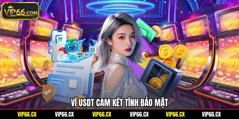 Ví USDT cam kết tính bảo mật
